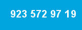 923 572 97 19